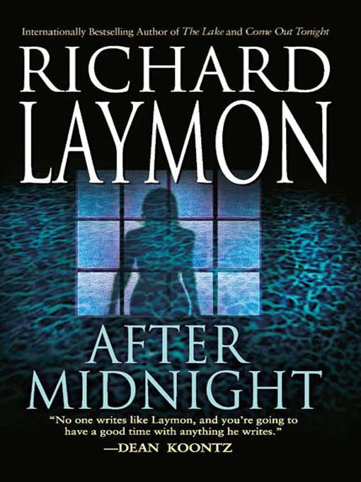 Title details for After Midnight by Richard Laymon - Available